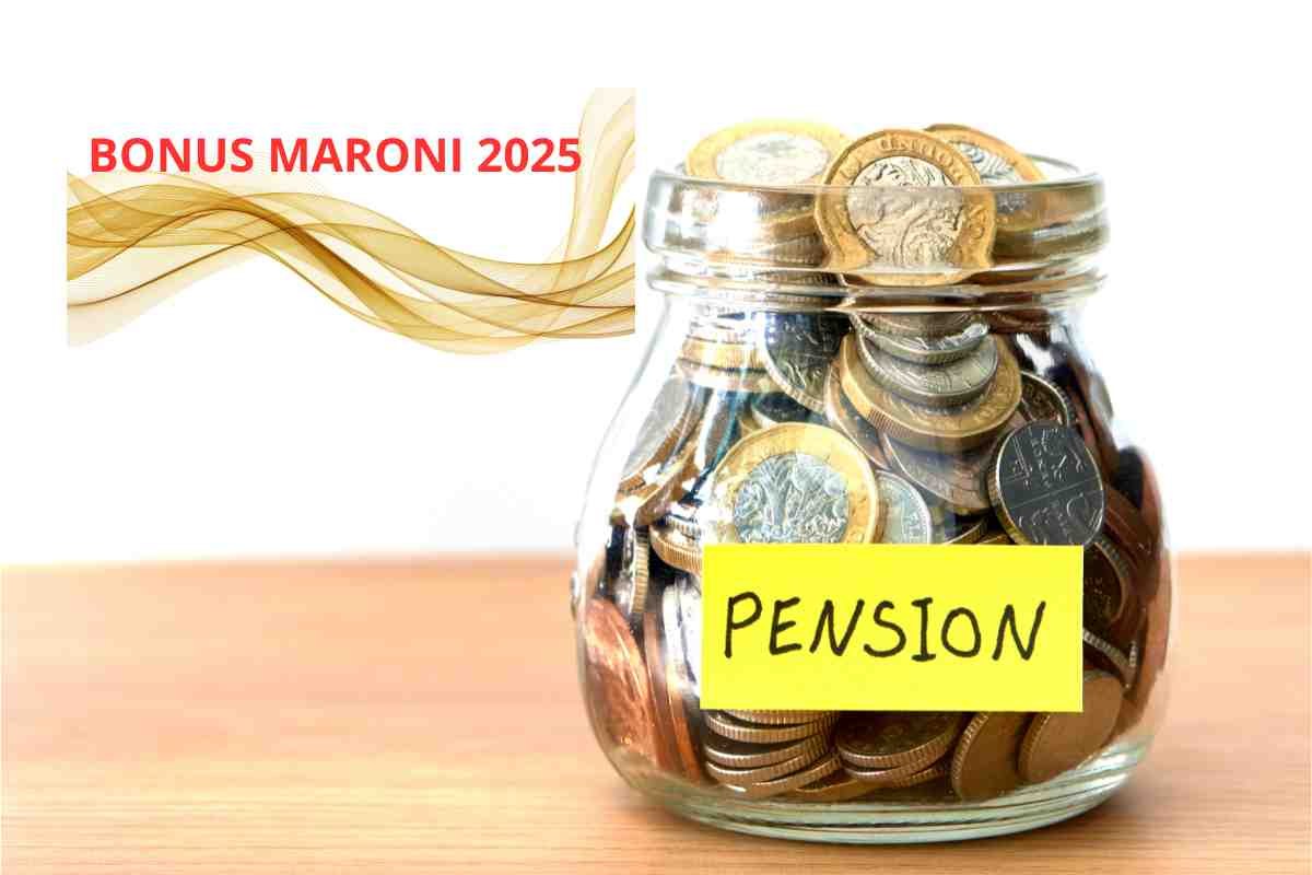 Pensione Bonus Maroni